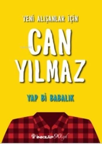 Yap Bi Babalık; Yeni Alışanlar İçin