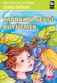Yaprakta Sevgi Büyütmek