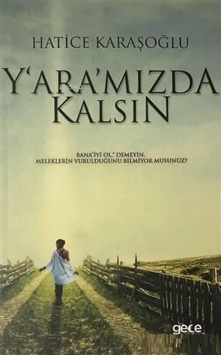 Yaramızda Kalsın