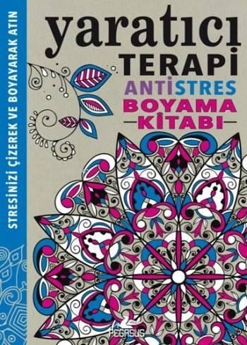 Yaratıcı Terapi; Antistres Boyama Kitabı