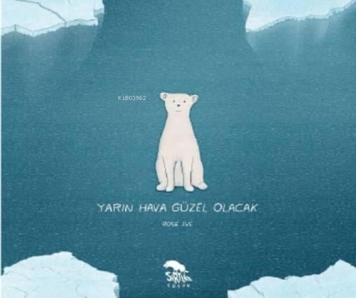Yarın Hava Güzel Olacak
