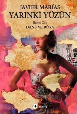 Yarınki Yüzün - Cilt 2: Dans ve Rüya
