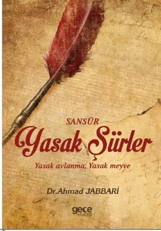 Yasak Şiirler - Sansür; Yasak Avlanma, Yasak Meyve