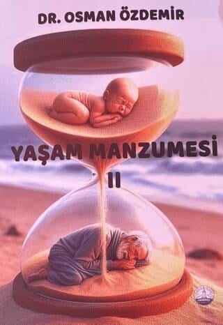 Yaşam Manzumesi 2