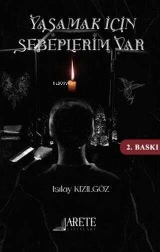 Yaşamak İçin Sebeplerim Var