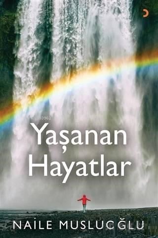 Yaşanan Hayatlar