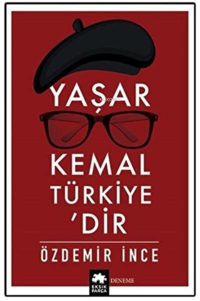 Yaşar Kemal Türkiye’dir