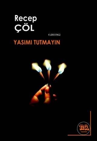 Yasımı Tutmayın