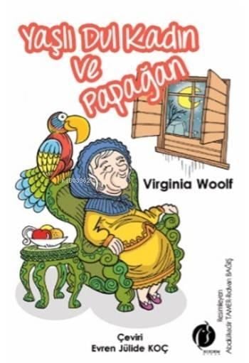 Yaşlı Dul Kadın ve Papağan
