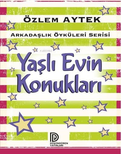Yaşlı Evin Konukları
