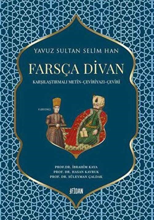 Yavuz Sultan Selim Han Farsça Divan