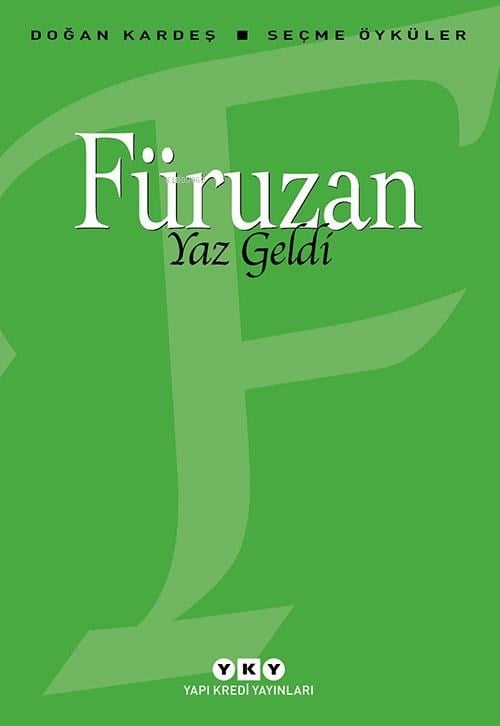 Yaz Geldi; Seçme Öyküler