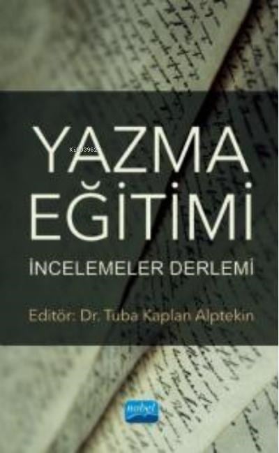 Yazma Eğitimi: İncelemeler Derlemi
