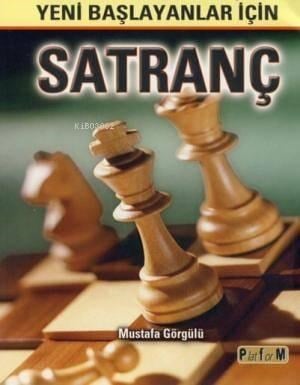 Yeni Başlayanlar İçin Satranç