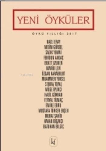 Yeni Öyküler; Öykü Yıllığı 2017