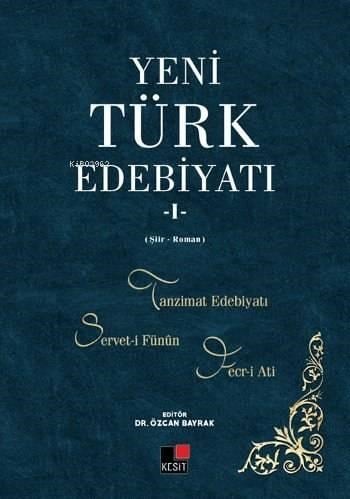 Yeni Türk Edebiyatı - I