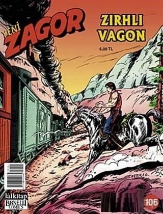 Yeni Zagor Sayı: 106 Zırhlı Vagon