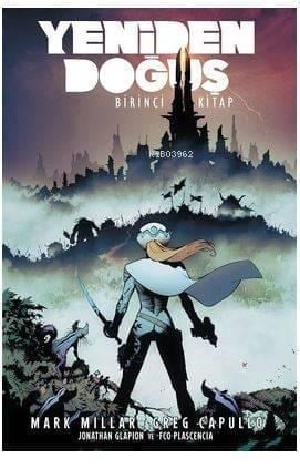 Yeniden Doğuş-Birinci Kitap