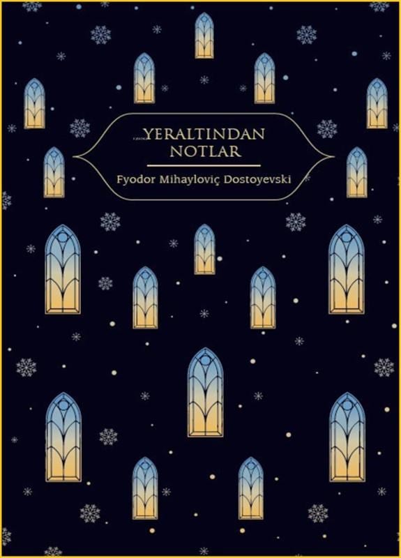 Yeraltından Notlar (Ciltli)
