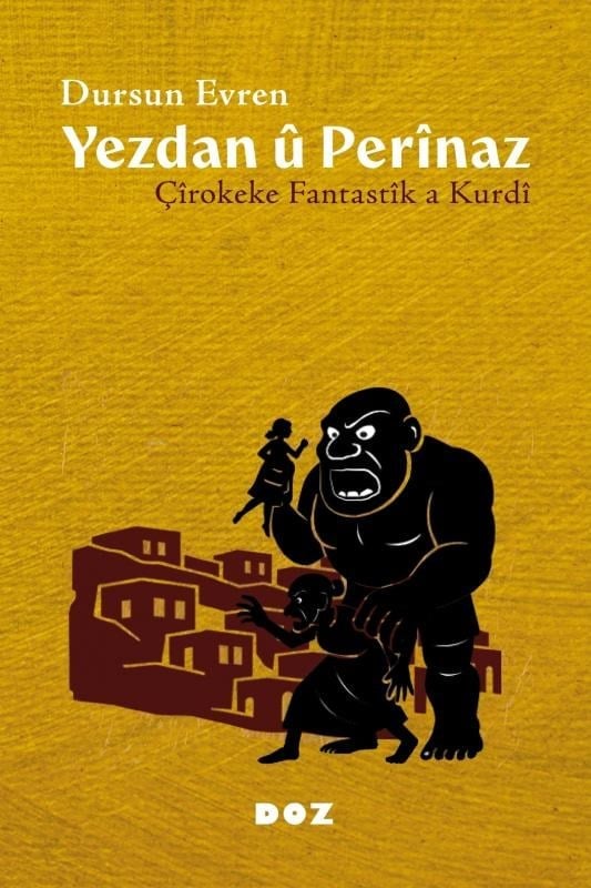 Yezdan û Perînaz;Çîrokeke Fantastîk a Kurdî
