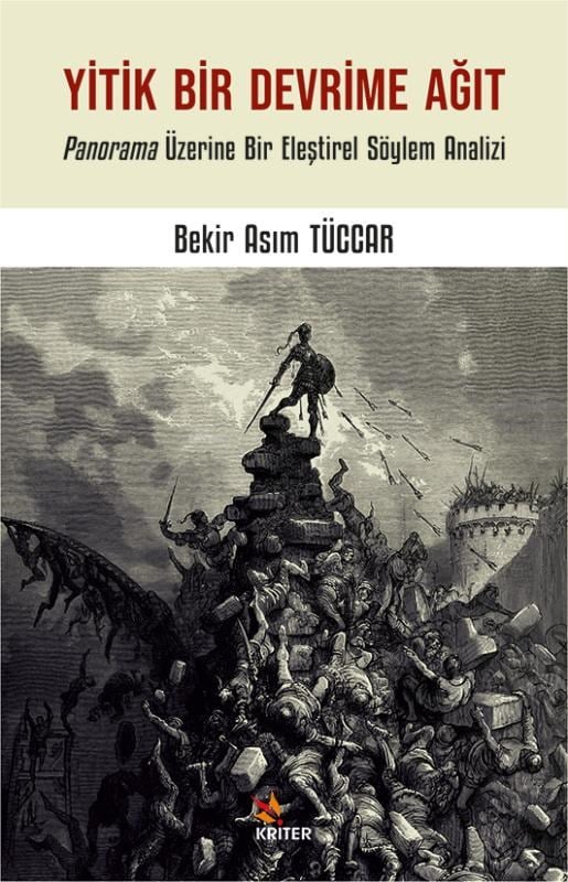 Yitik Bir Devrime Ağıt;Panorama Üzerine Bir Eleştirel Söylem Analizi