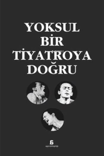 Yoksul Bir Tiyatroya Doğru
