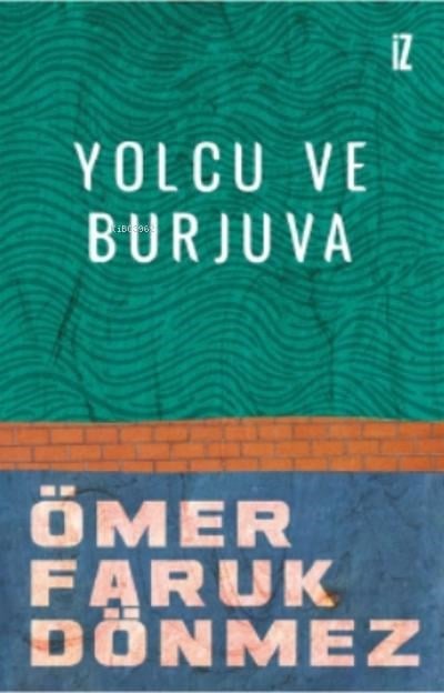 Yolcu ve Burjuva