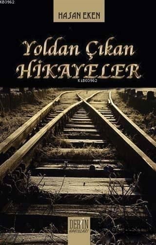 Yoldan Çıkan Hikayeler