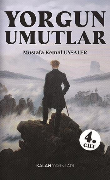 Yorgun Umutlar 4. Cilt