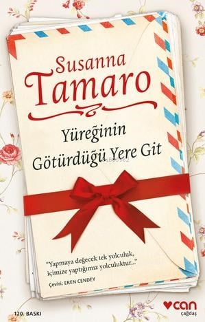 Yüreğinin Götürdüğü Yere Git