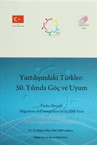 Yurtdışındaki Türkler: 50. Yılında Göç ve Uyum