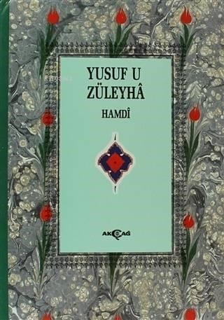 Yusuf u Züleyha Mesnevisi (3. Hamur)