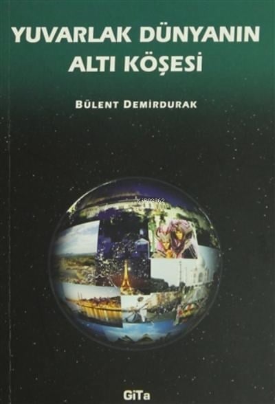 Yuvarlak Dünyanın Altı Köşesi