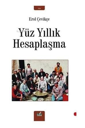 Yüz Yıllık Hesaplaşma