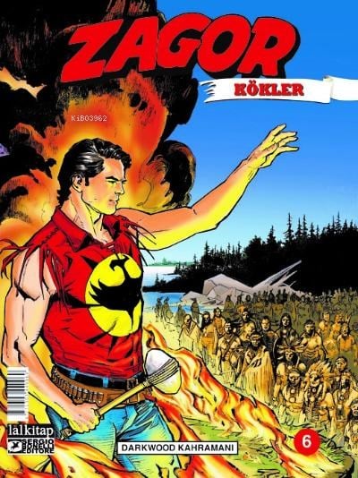 Zagor Kökler Sayı 6;Darkwood Kahramanı
