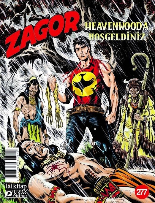 Zagor Sayı 277 ;Heavenwood’a Hoşgeldiniz