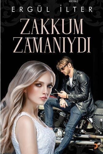 Zakkum Zamanıydı