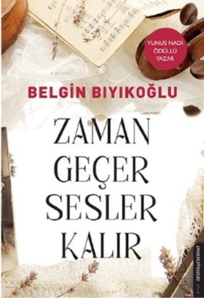 Zaman Geçer Sesler Kalır