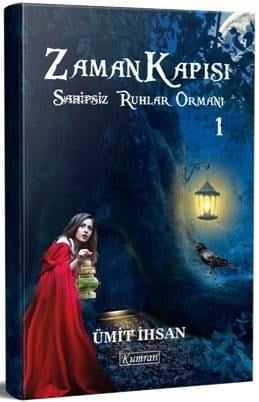 Zaman Kapısı – Sahipsiz Ruhlar Ormanı 1