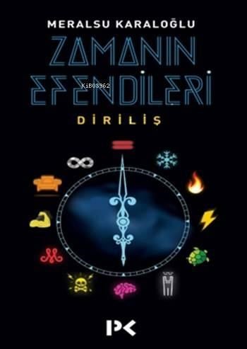 Zamanın Efendileri; Diriliş