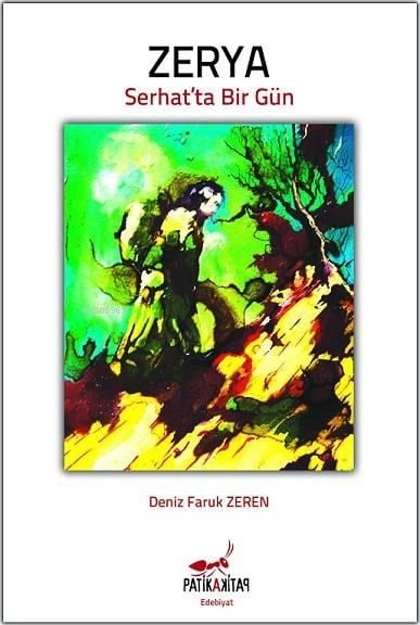 Zerya; Serhat'ta Bir Gün