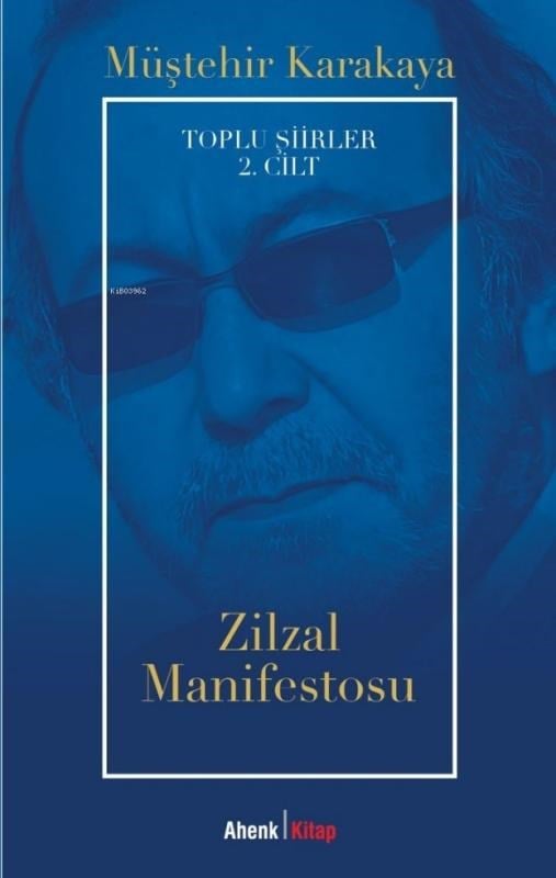 Zilzal Manifestosu;Toplu Şiirler 2. Cilt