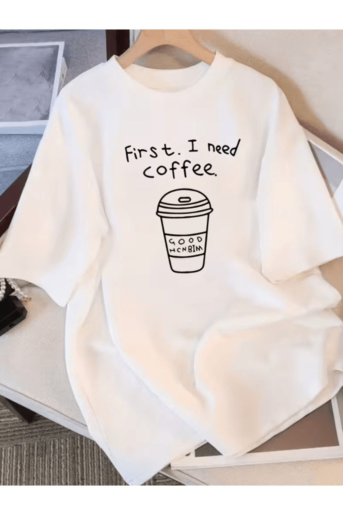 First I Need Coffee Baskılı Premium Oversize T-shirt