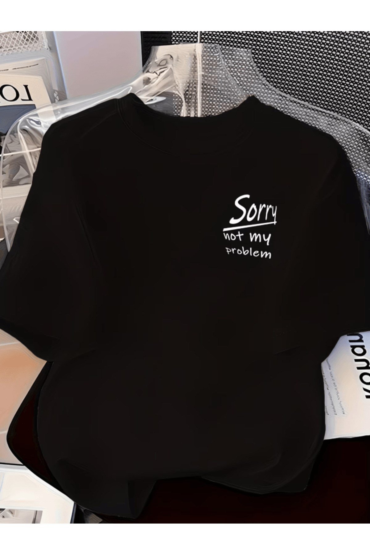 Mini Sorry Not My Problem Baskılı Premium Oversize T-shirt