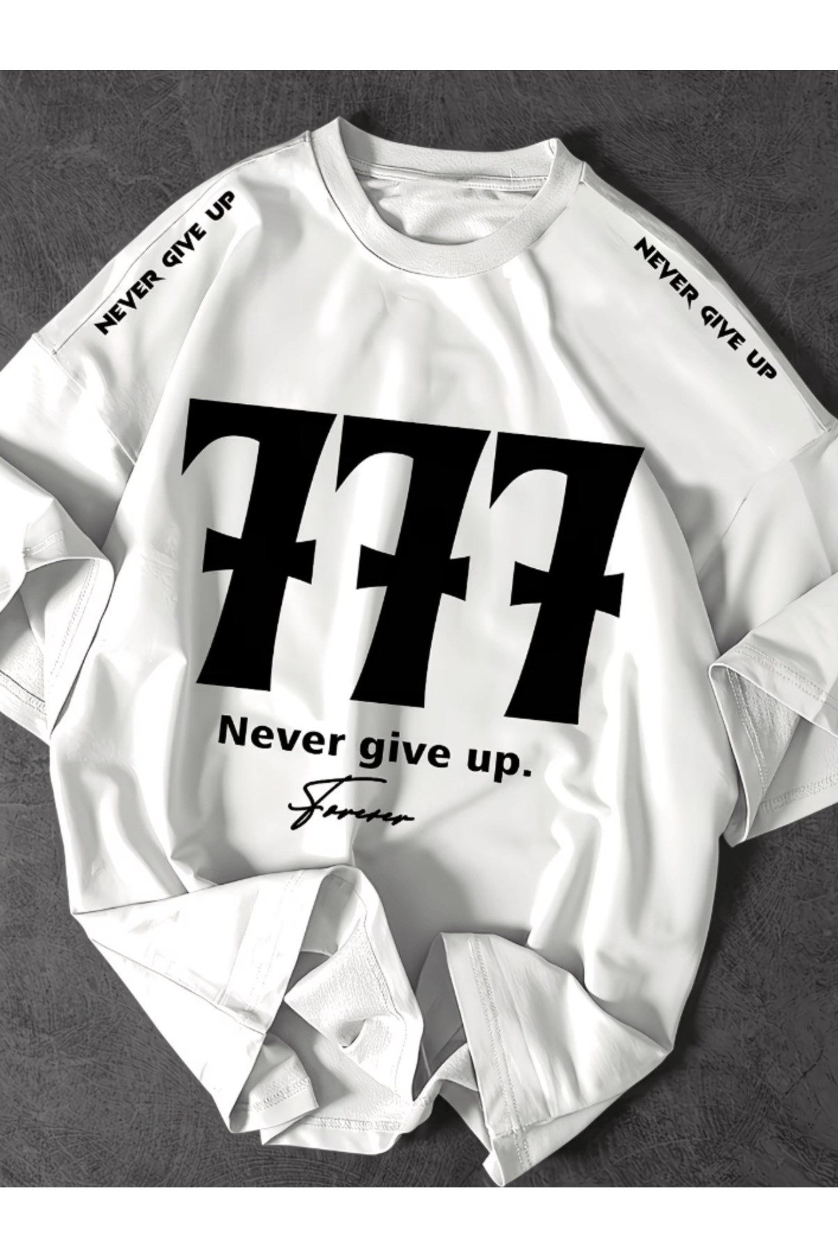 Never Give Up 777 Baskılı Premium Oversize T-shirt