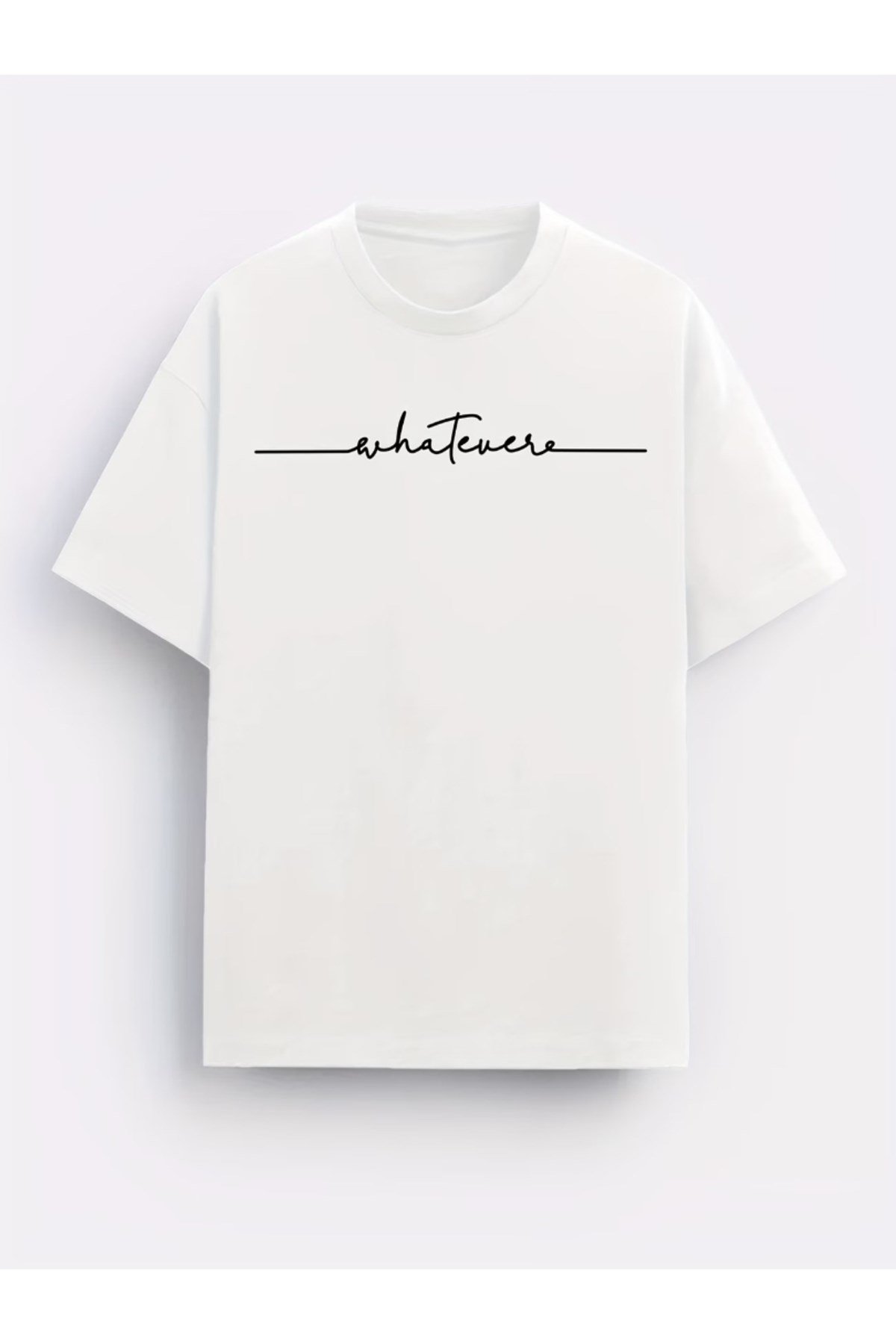 Whatever Baskılı Yatay Tasarım Basic Regular T-shirt