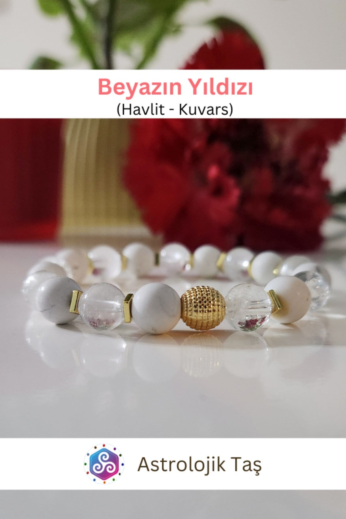 Beyazın Yıldızı ( Havlit ve Kristal Kuvars) Doğal Taş Bileklik - Sertifikalı