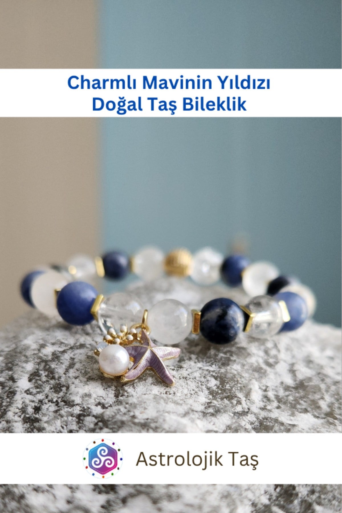 Charmlı Mavinin Yıldızı Doğal Taş Bileklik – Sertifikalı - Kuvars & Sodalit