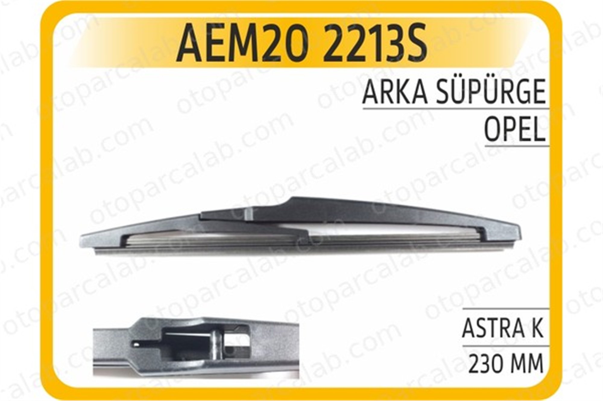 AEM 20 2213S Silecek Süpürgesi Arka 230 mm - 9 inç OPEL ASTRA K ASTRA K Sports Tourer 13464219 7851534000
