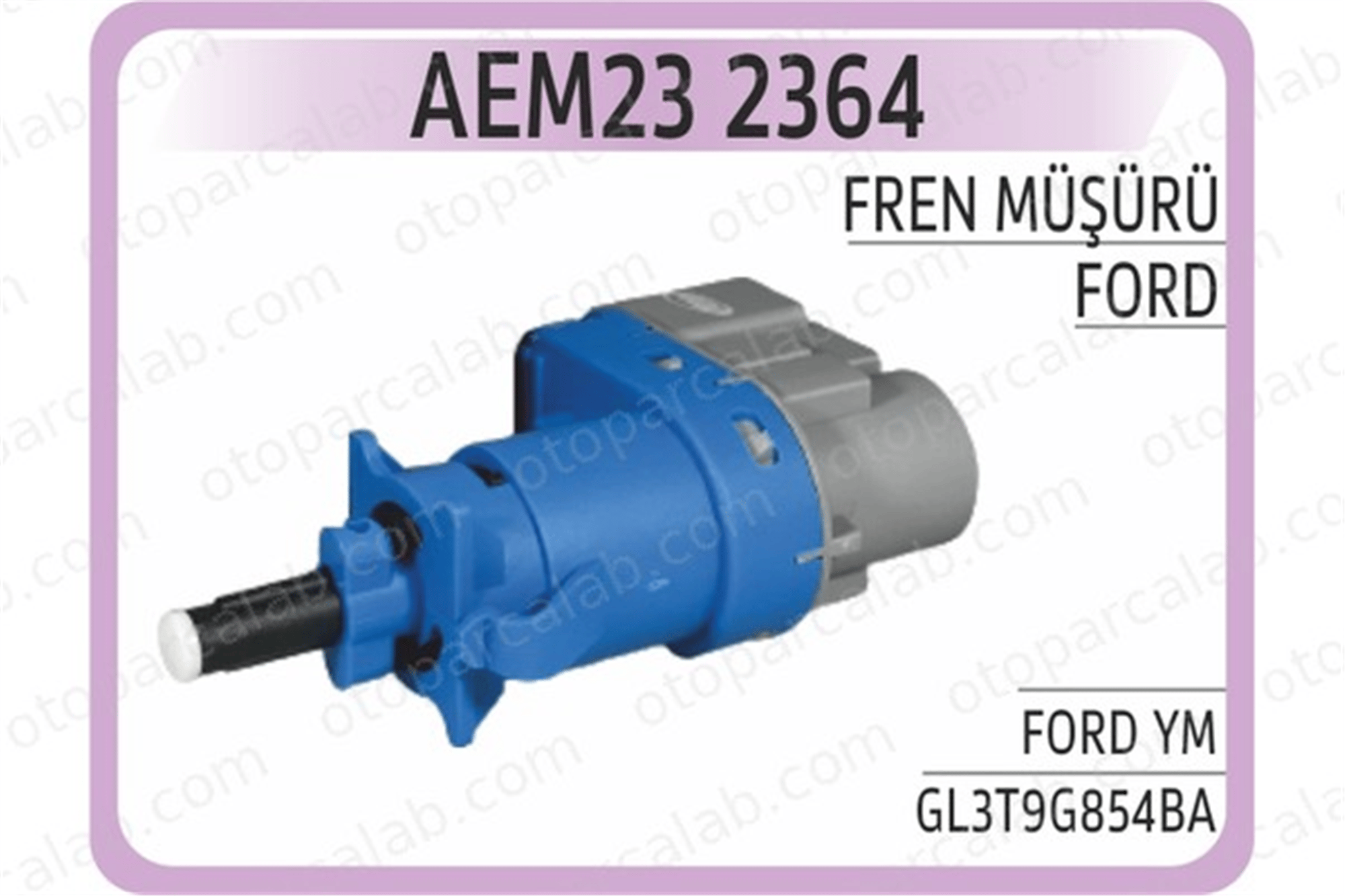 AEM 2364 Fren Müşürü IVECO DAILY IV Platform şasi DAILY IV Panelvan/Van GL3T9G854BA 6000613508